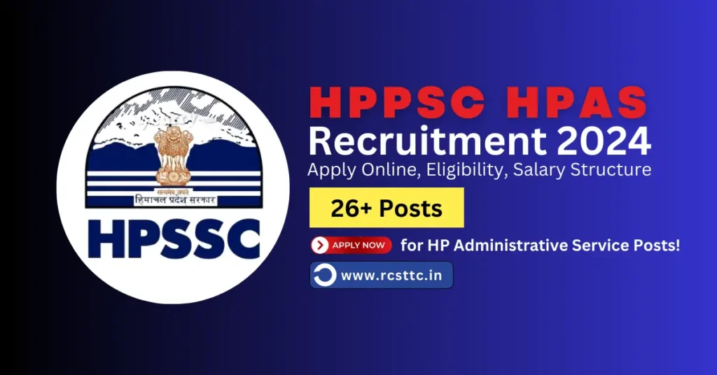 HPPSC HPAS Recruitment 2024 Apply Online, Eligibility Criteria, Salary Structure